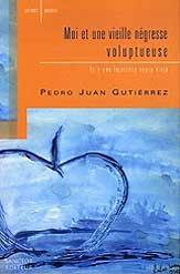 Gutiérrez Moi et une vieille négresse